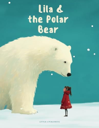 Lila &amp; The Polar Bear — used book cover