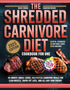 The Shredded Carnivore Diet Cookbook For One — used book cover