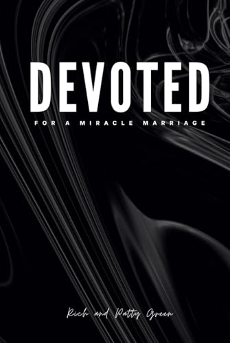 Devoted: for a Miracle Marriage — used book cover