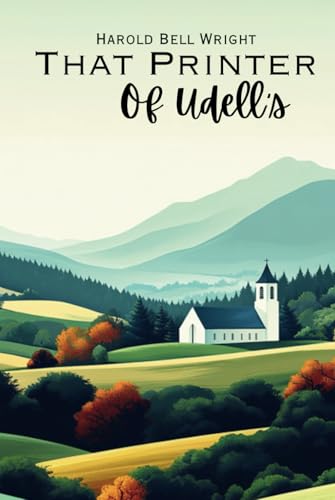 That Printer Of Udell&