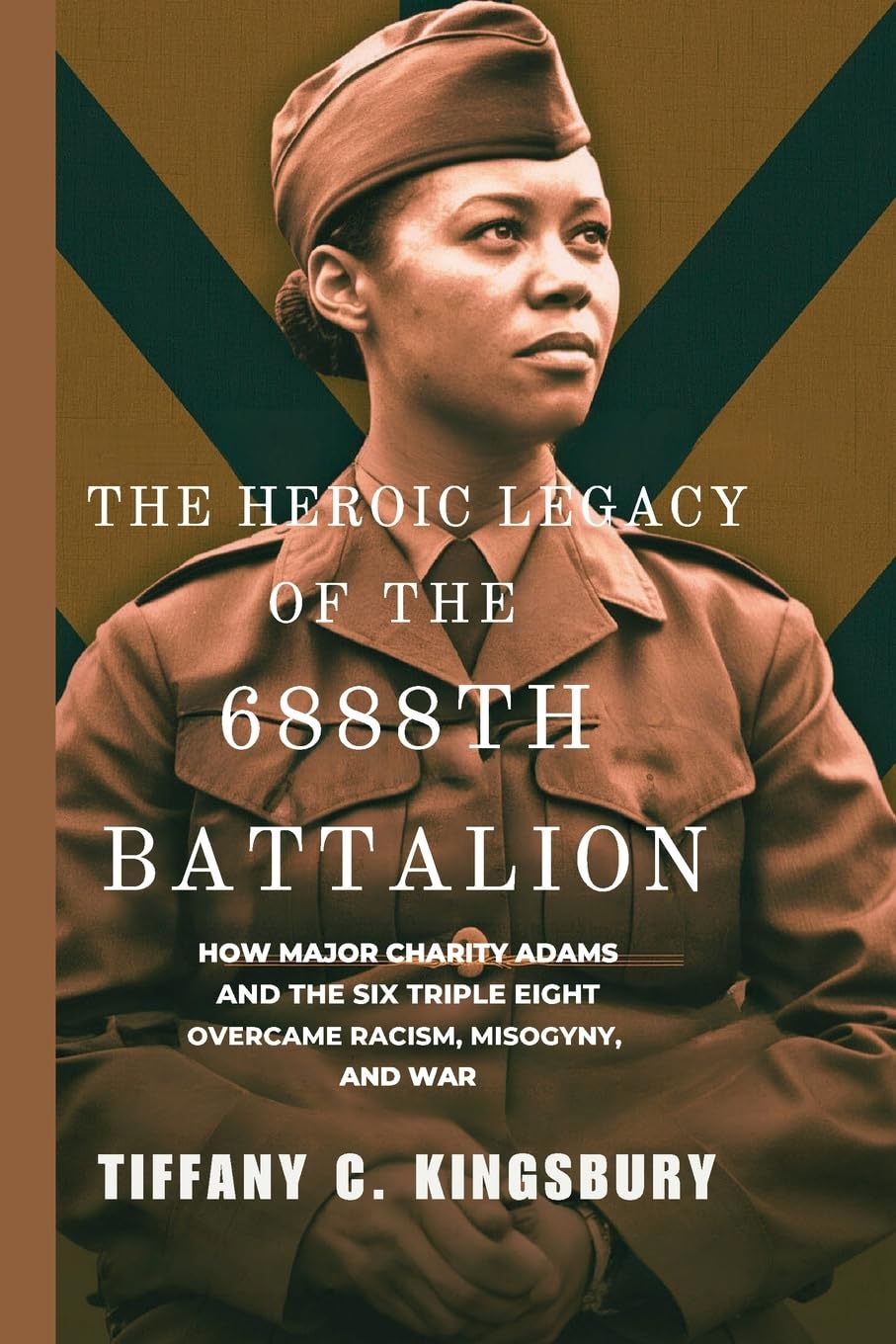 The Heroic Legacy of the 6888th Battalion — used book cover