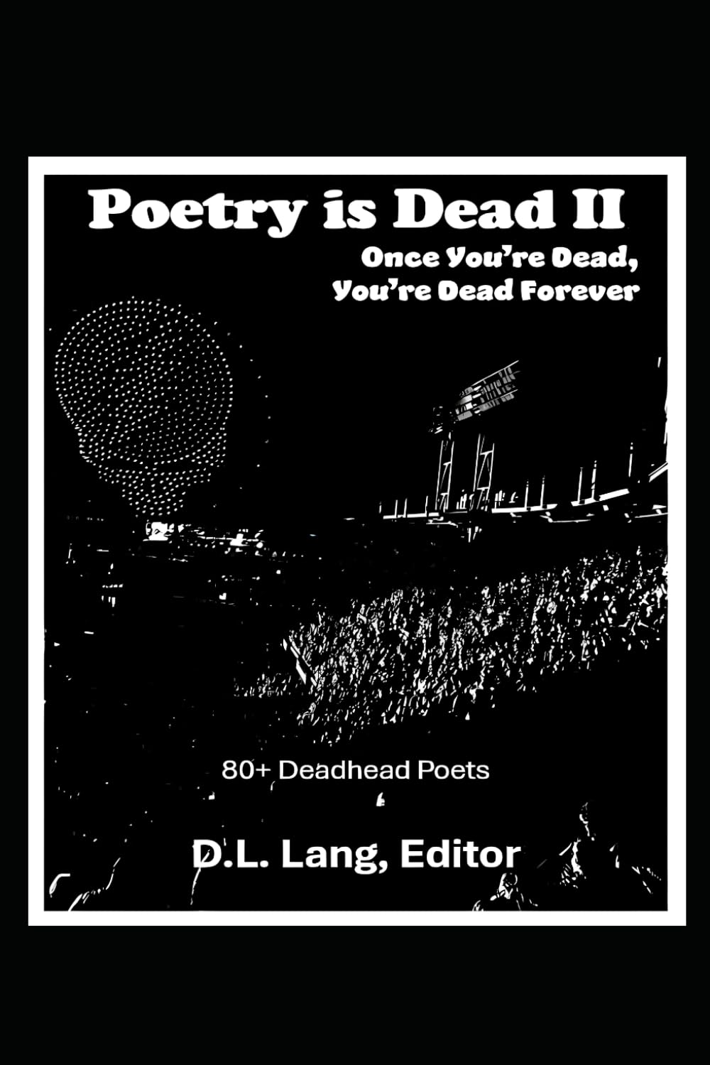 Poetry is Dead II: Once You&