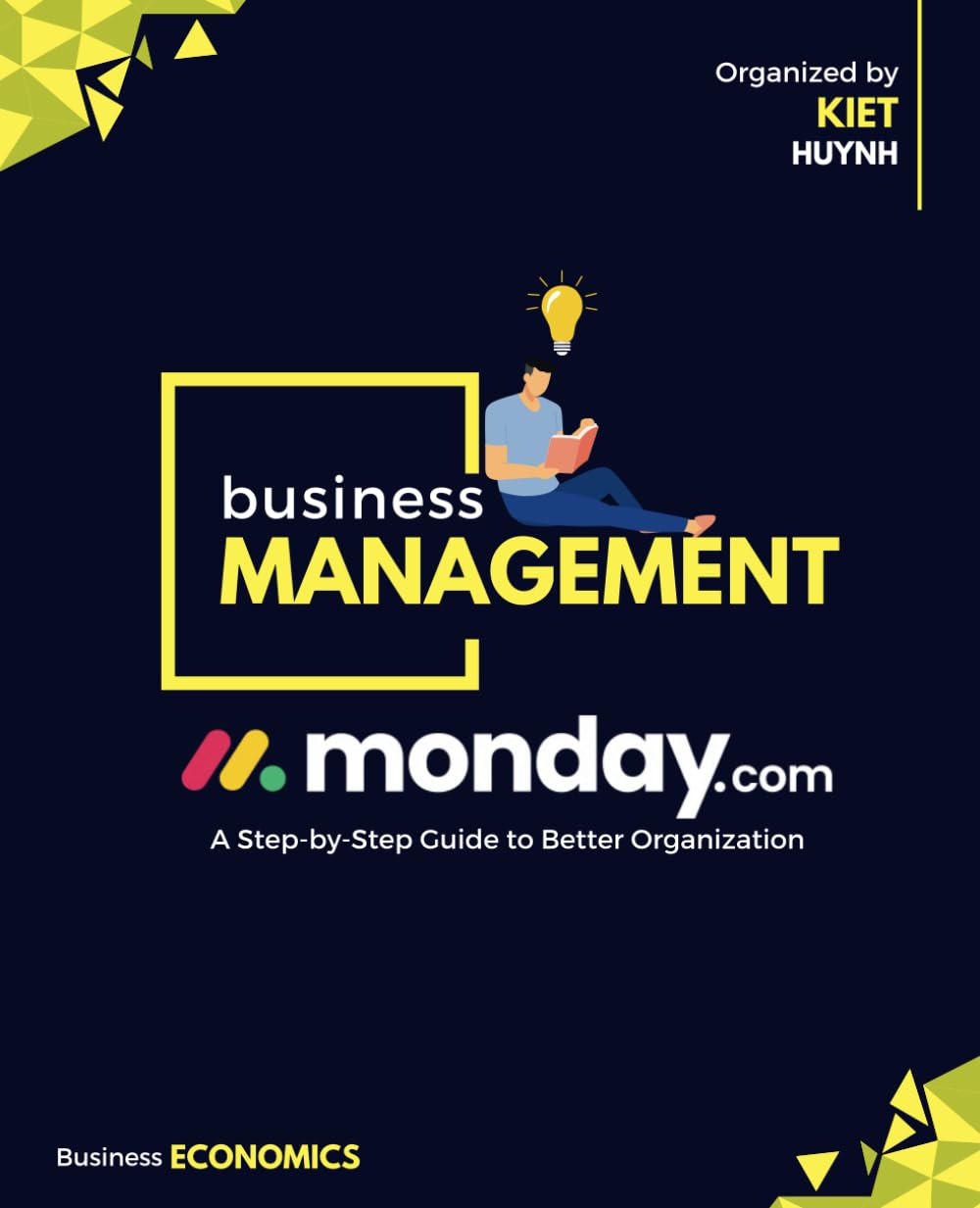 Monday.com: A Step-by-Step Guide to Better Organization — used book cover