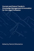 Current and Future Trends in Knowledge Management and Innovation for the Legal Profession — used book cover