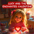Lucy and the Enchanted Valentine — used book cover