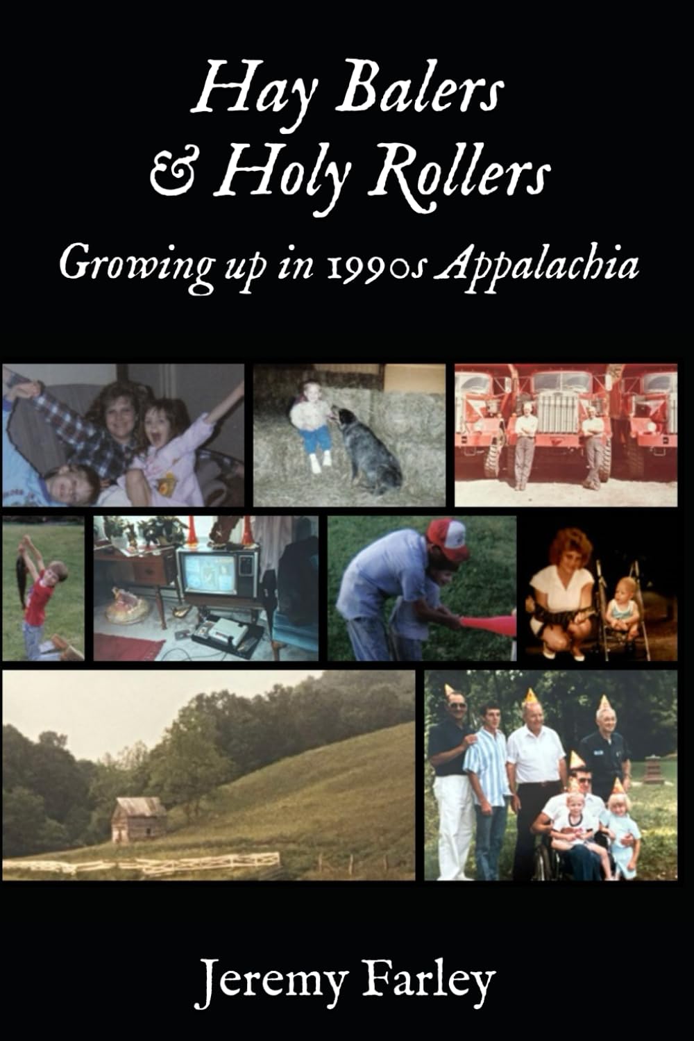 Hay Balers and Holy Rollers — used book cover