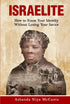 Israelite: How to Know Your Identity Without Losing Your Savior — used book cover