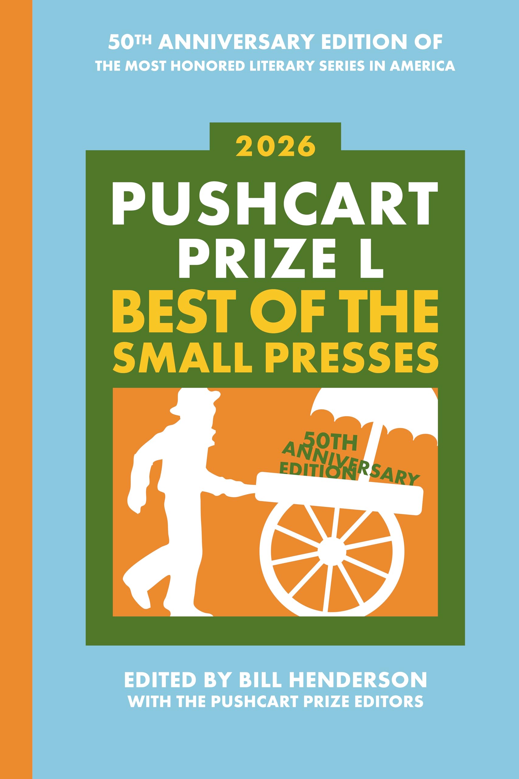 The Pushcart Prize L: Best of the Small Presses 2026 Edition