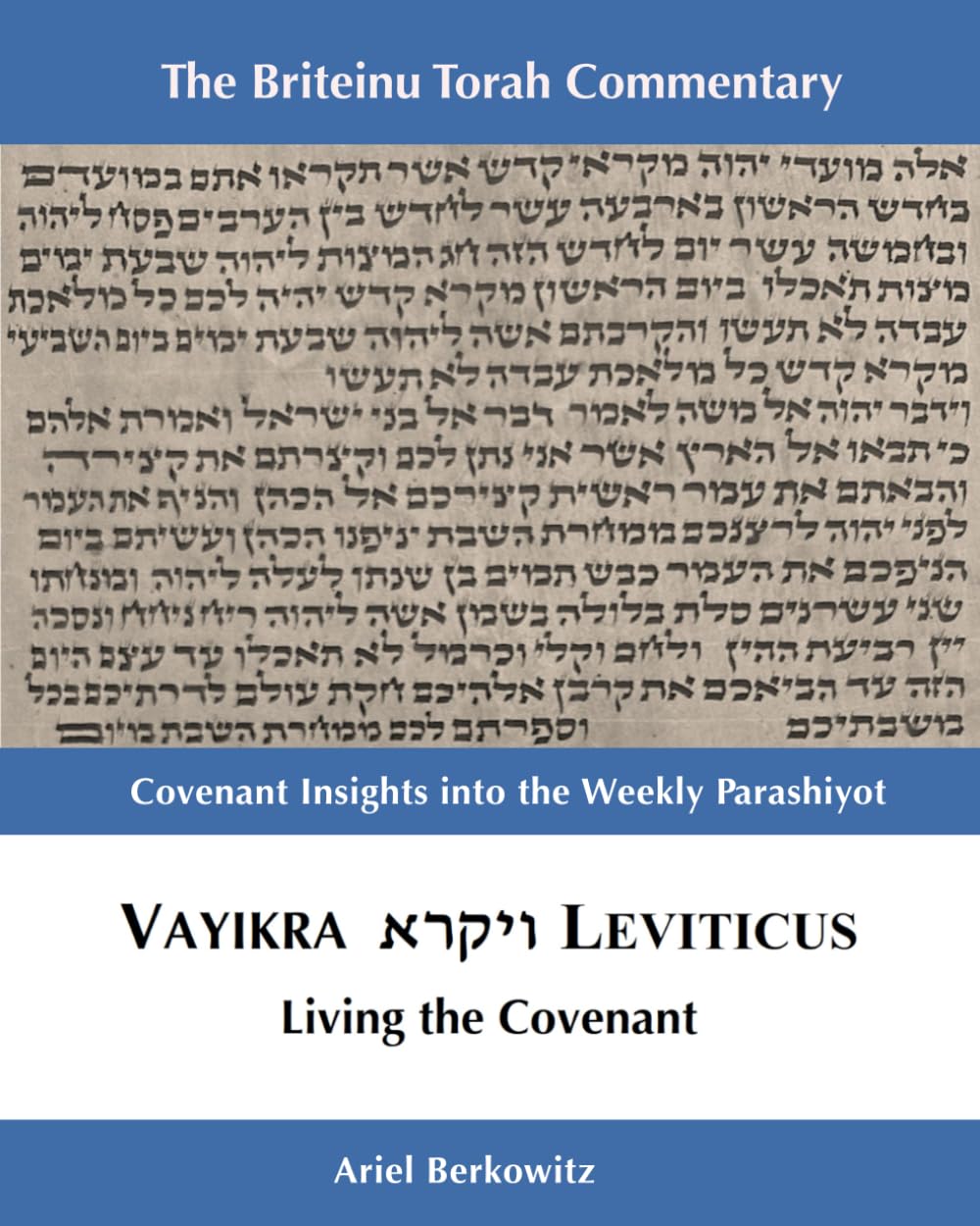 Leviticus: Living the Covenant