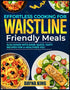 EFFORTLESS COOKING FOR WAISTLINE FRIENDLY MEALS — used book cover