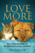 LOVE MORE: Reflections from an ER Doctor’s Covid Journey — used book cover