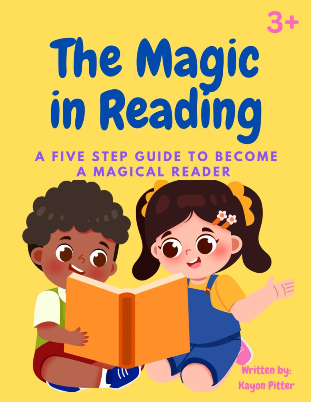 The Magic in Reading: A five Step Guide to become a Magical Reader