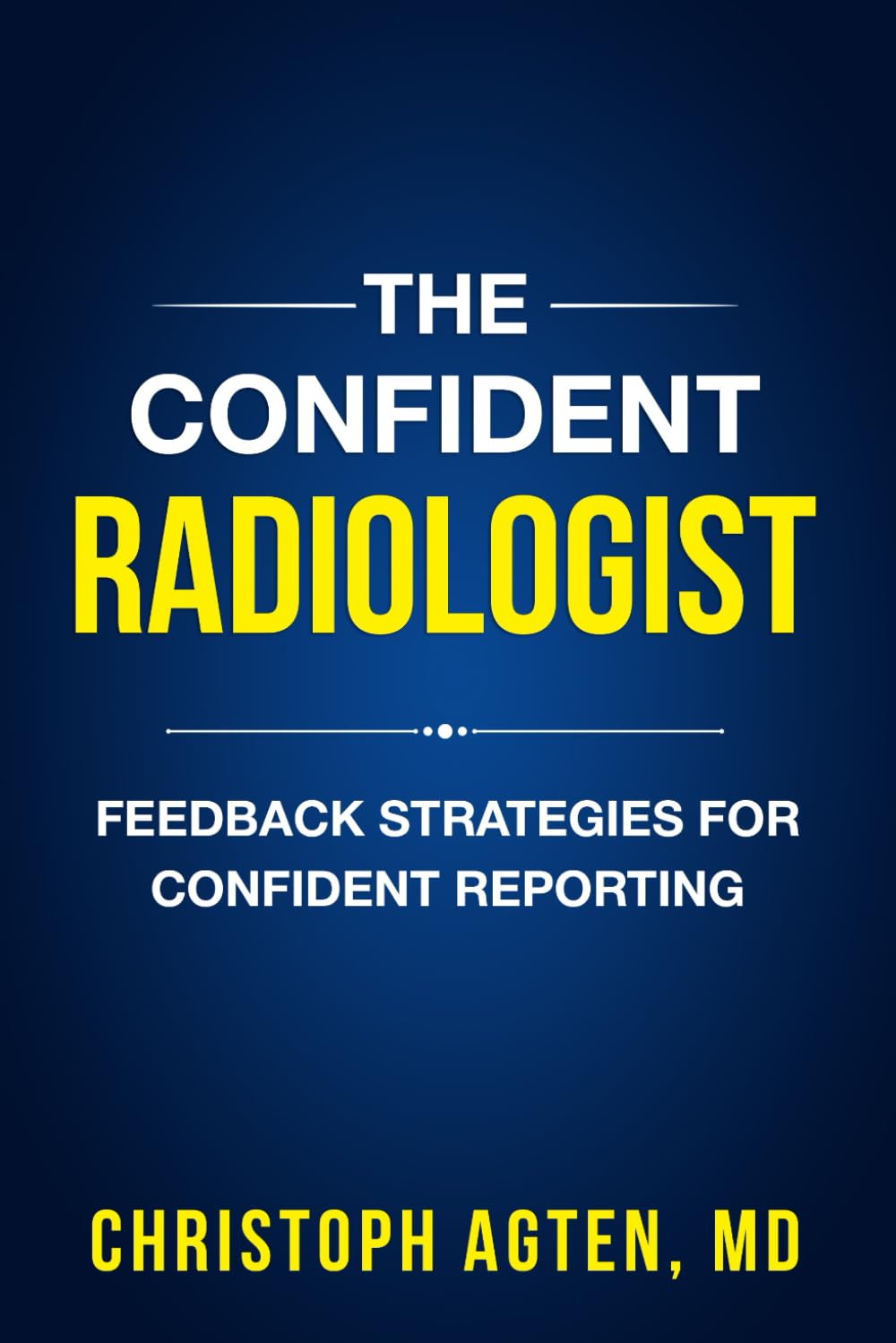 The Confident Radiologist — used book cover