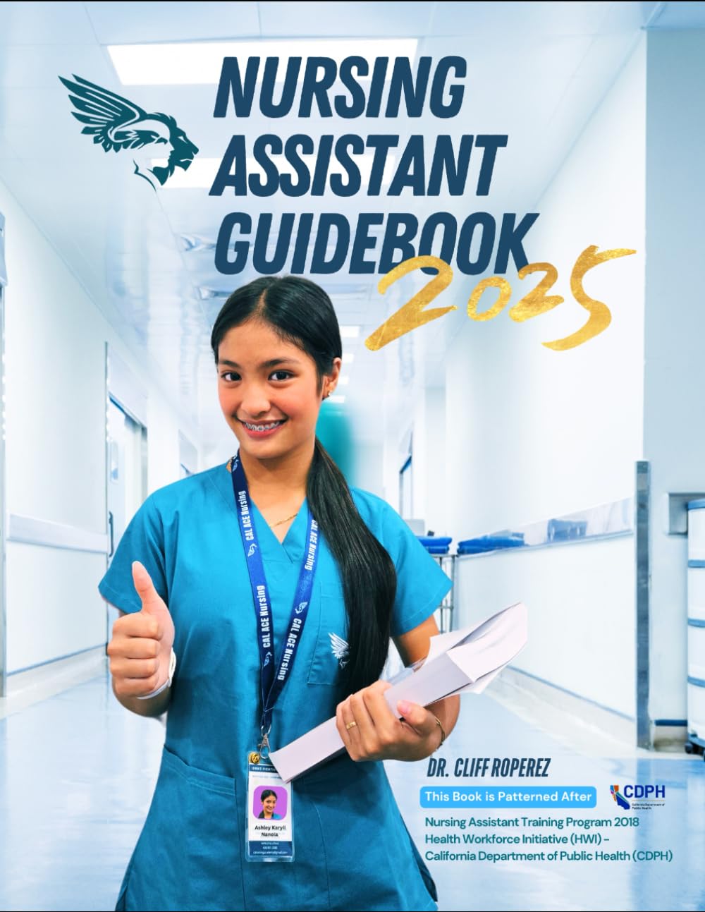 NURSING ASSISTANT GUIDEBOOK: 2025 Edition