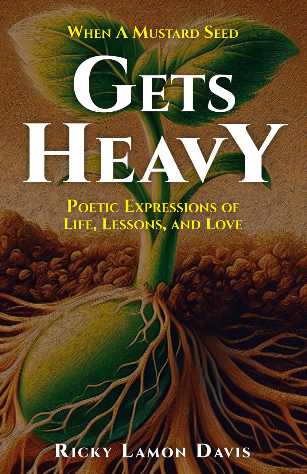 When A Mustard Seed Gets Heavy — used book cover