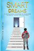 SMART DREAMS: A Motivational Handbook To Transform Childhood Trauma Into Resilience — used book cover