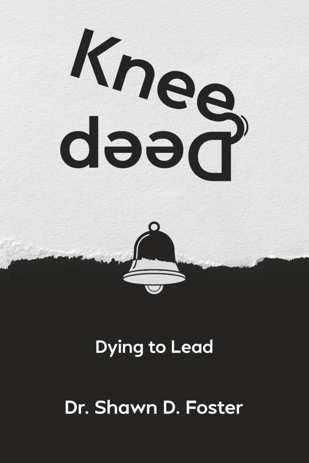 Knee Deep: Dying to Lead