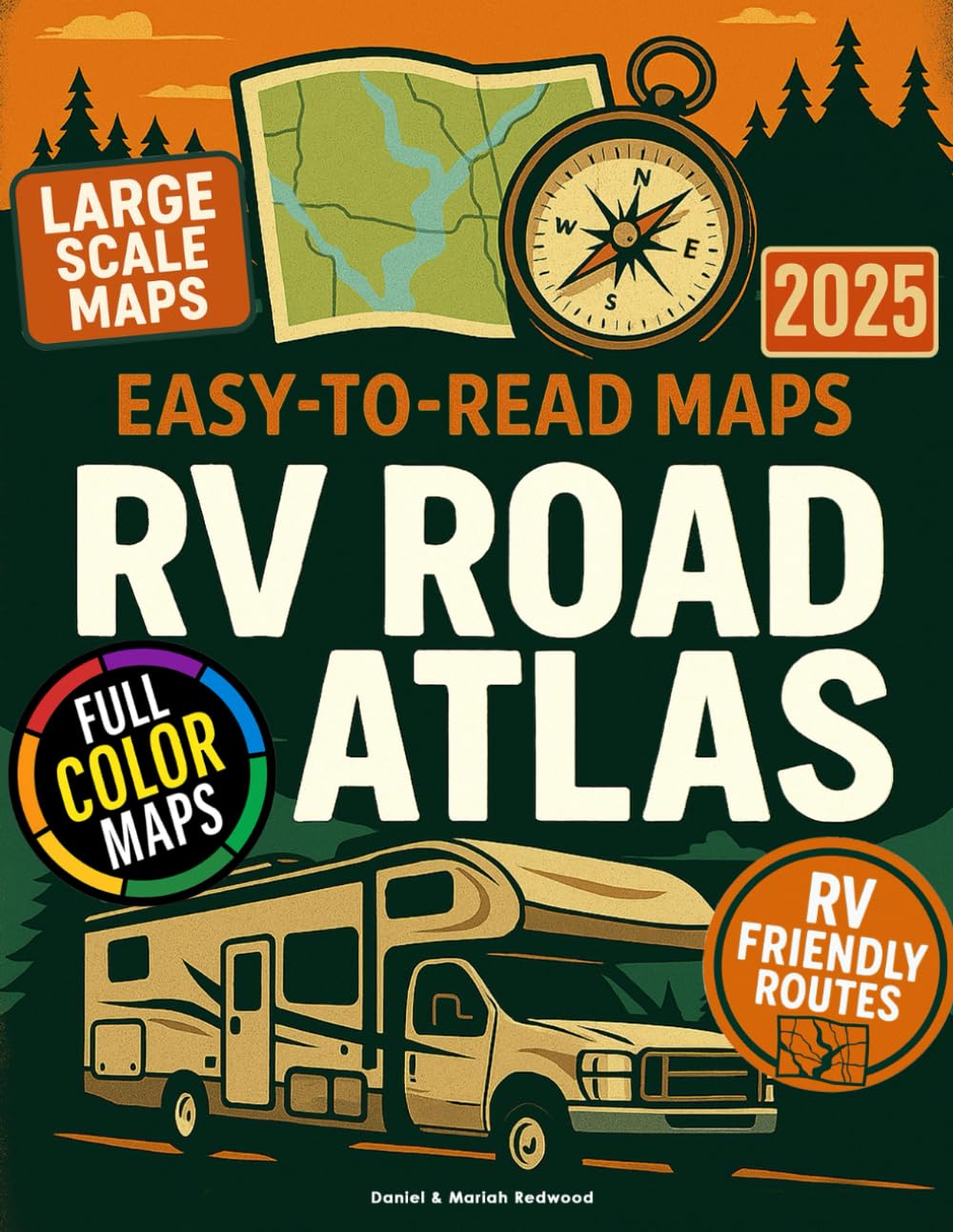The RVers Road Atlas: Discover America’s Safest RV Routes, Scenic Stops, and Campgrounds with Turn-by-Turn Navigation for Rural Roads, Real Detours, and Stress-Free Planning – With Easy-to-Read Maps