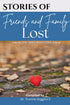 Stories of Friends and Family Lost — used book cover