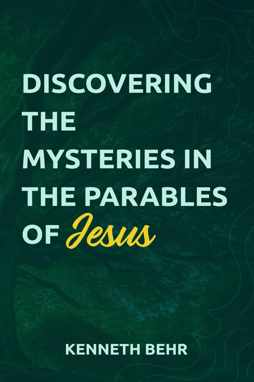 Discovering the Mysteries in the Parables of Jesus — used book cover