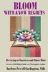 BLOOM with KNOW Regrets — used book cover
