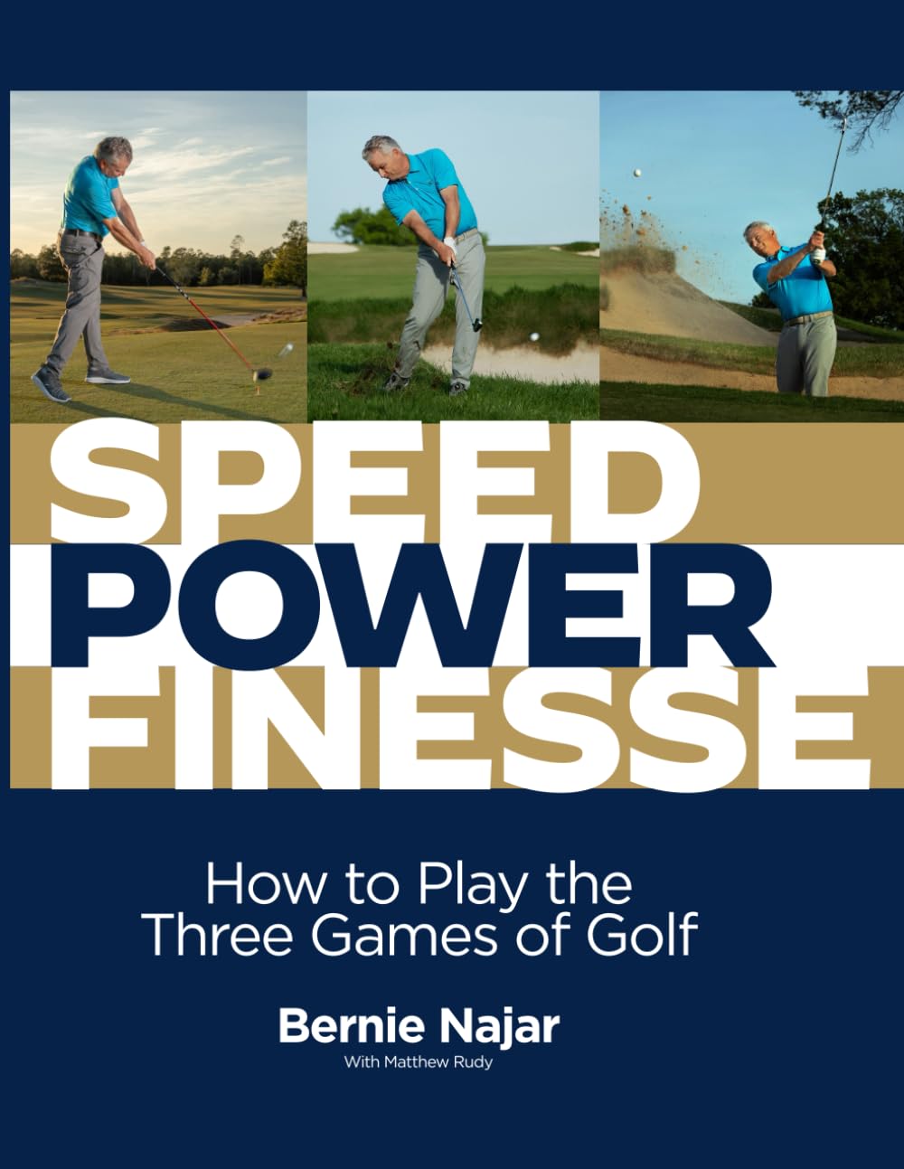 Speed/Power/Finesse: How to Play the Three Games of Golf — used book cover