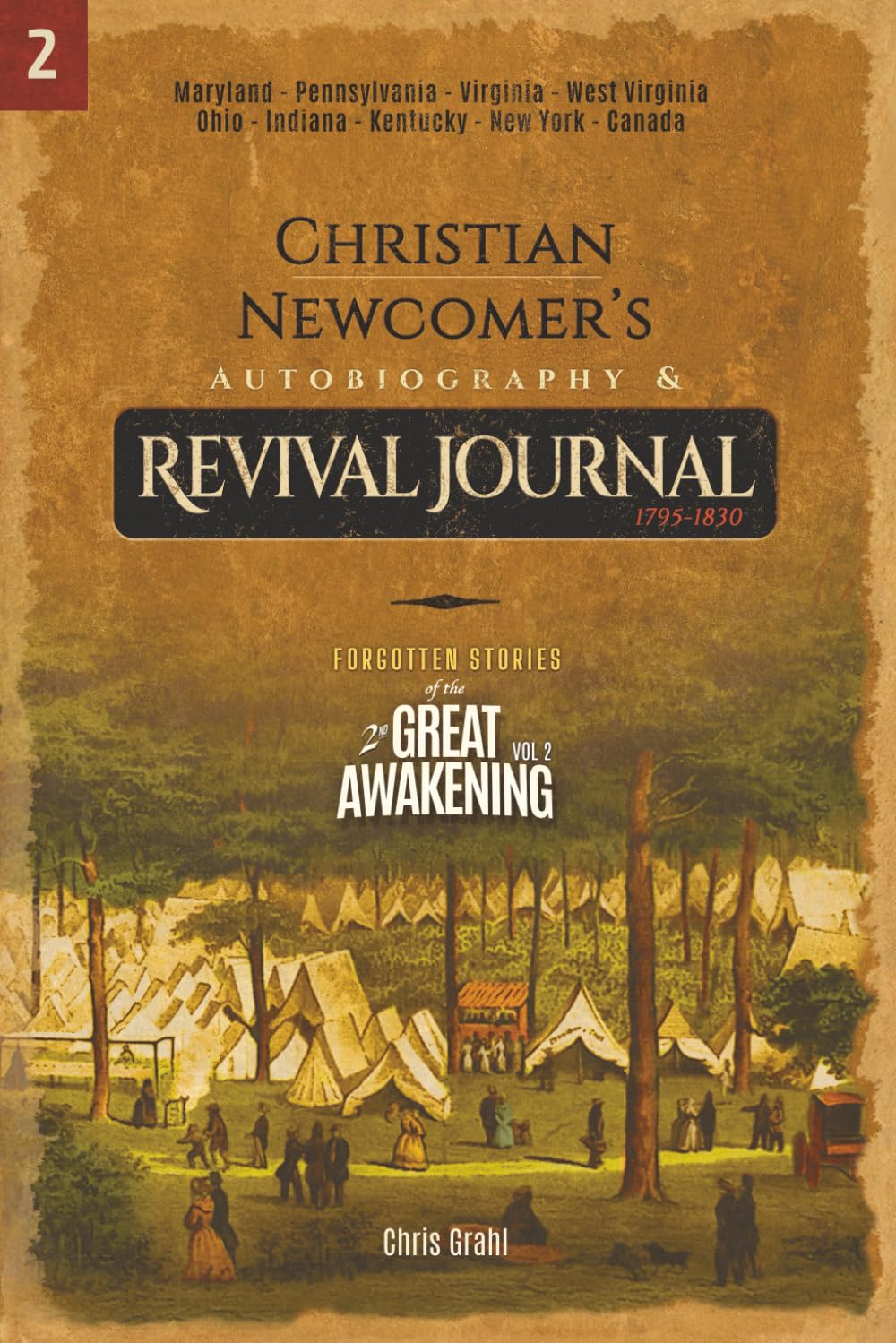 Forgotten Stories of the 2nd Great Awakening Vol. 2: Christian Newcomer&