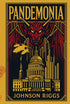 Pandemonia: A Novel Plague Plague Novel — used book cover