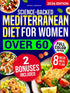 Science-Backed Mediterranean Diet for Women Over 60 — used book cover
