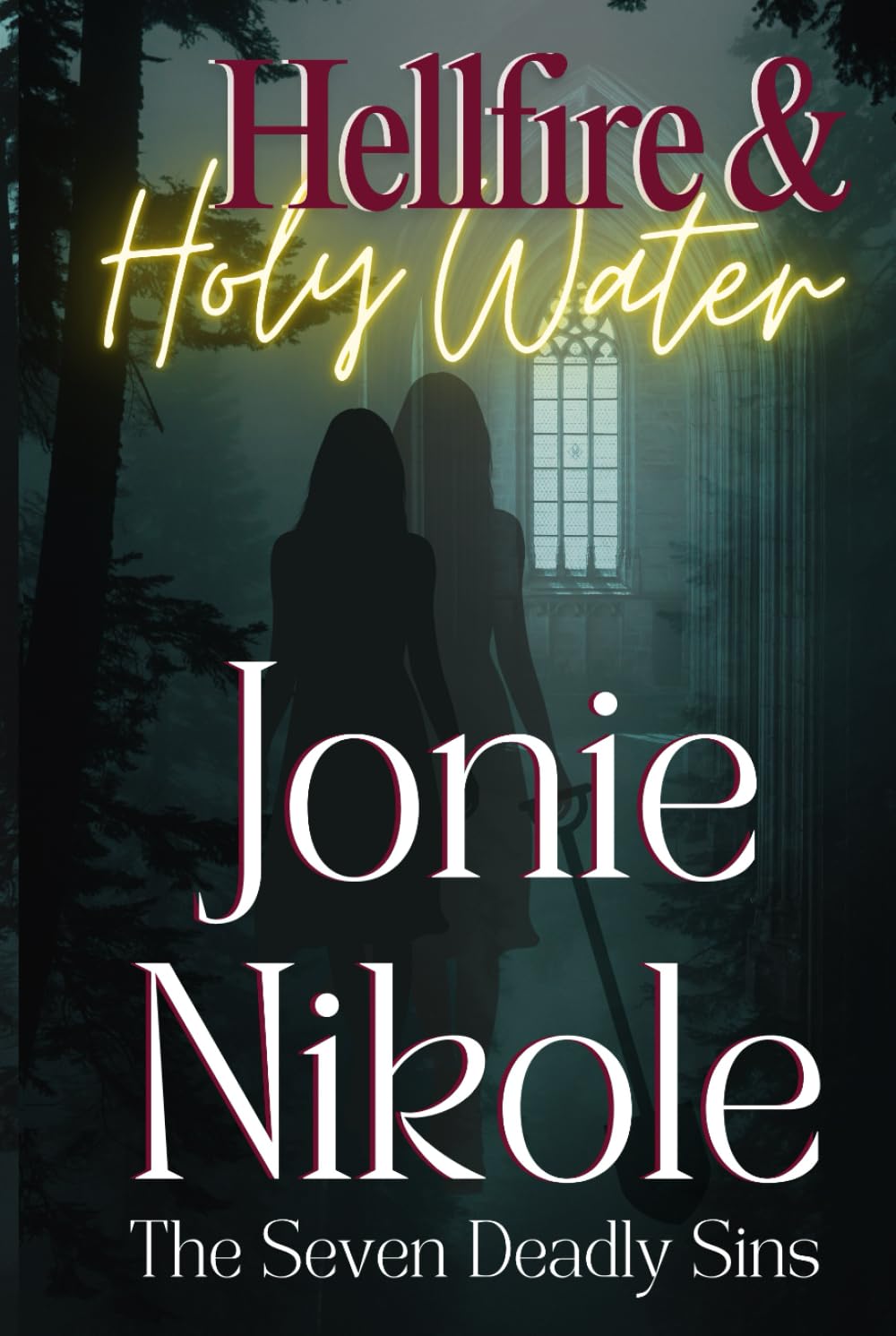 Hellfire &amp; Holy Water