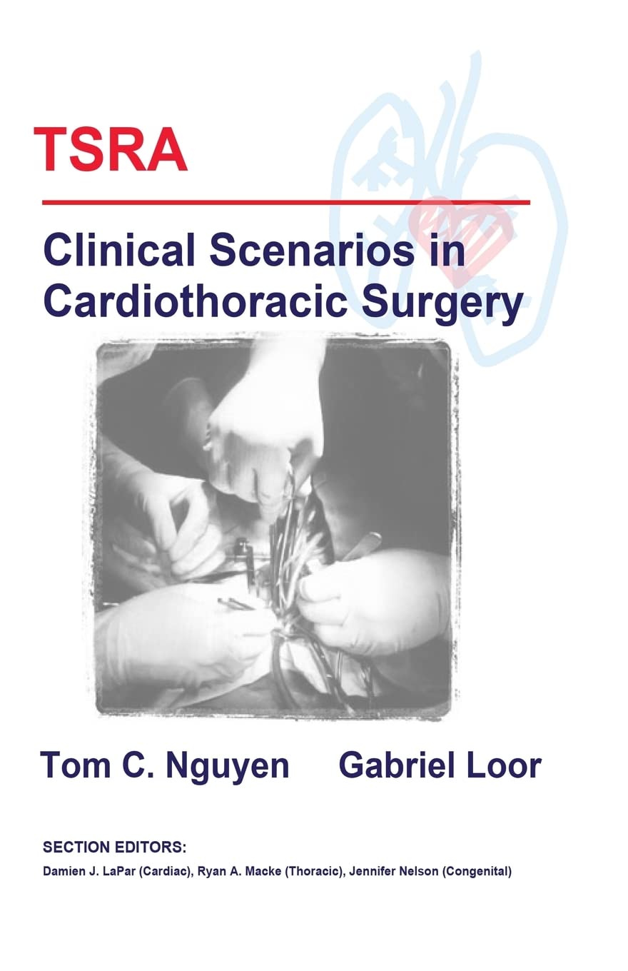 TSRA Clinical Scenarios in Cardiothoracic Surgery