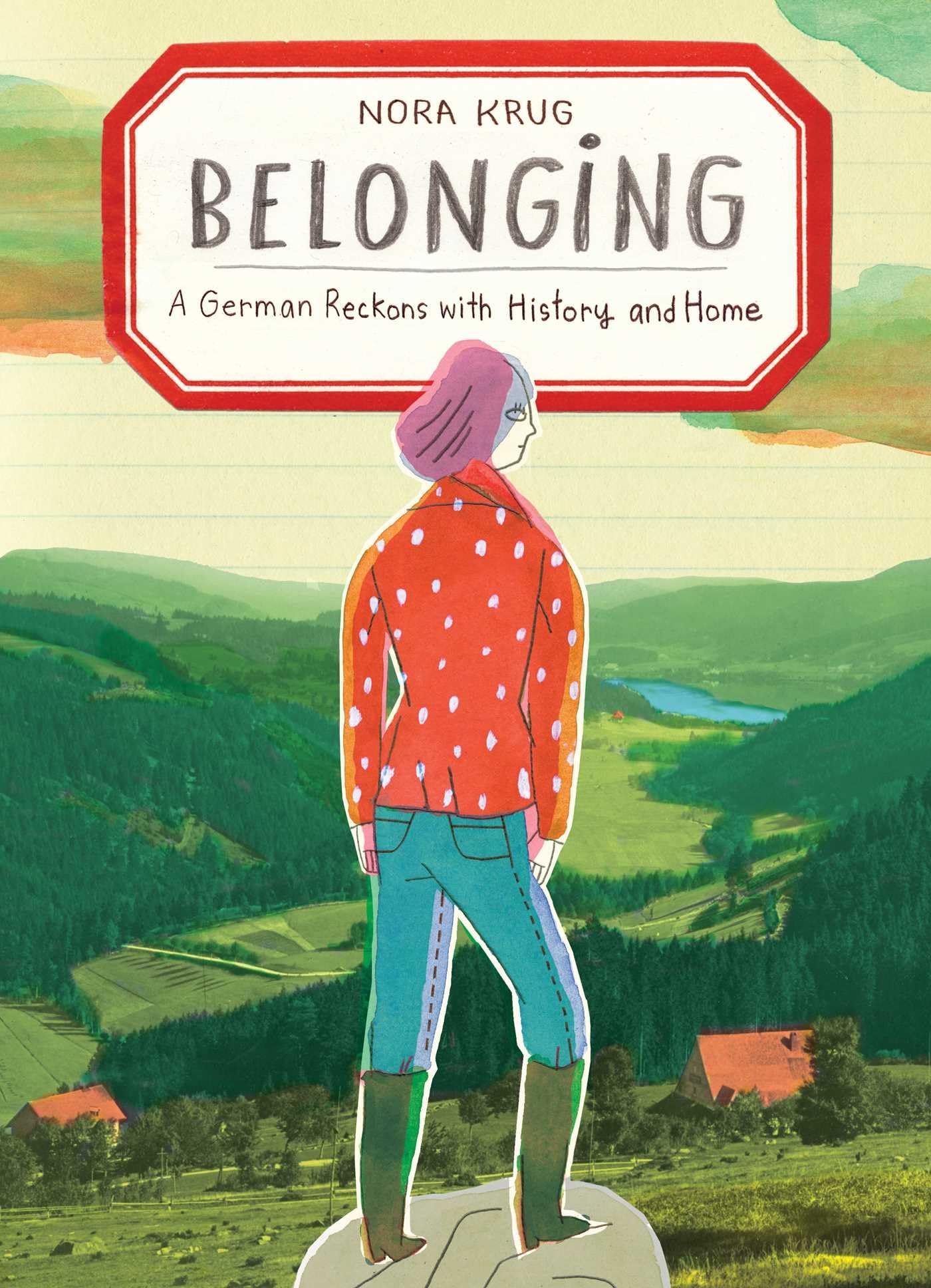 Belonging: A German Reckons with History and Home — used book cover