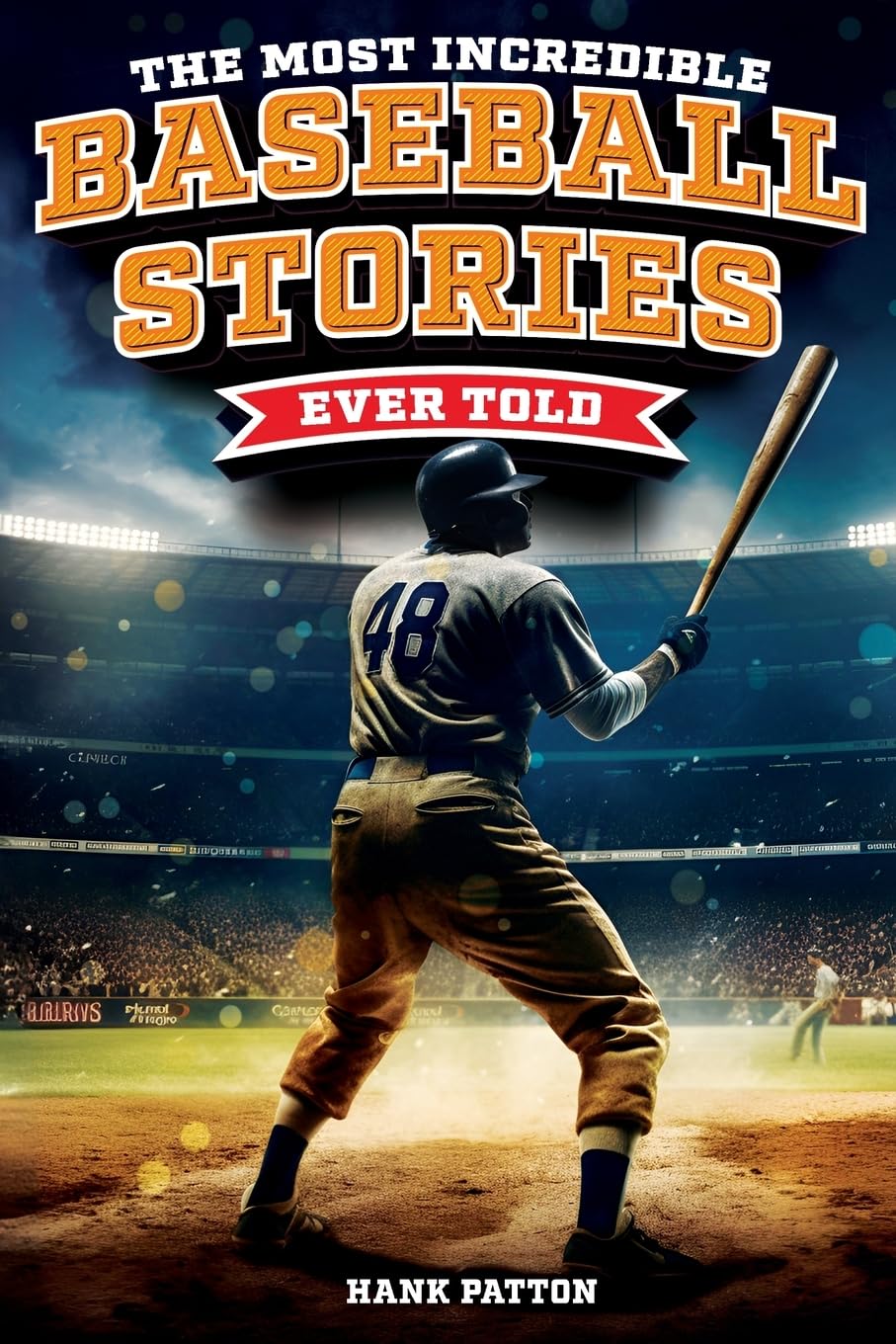 The Most Incredible Baseball Stories Ever Told — used book cover