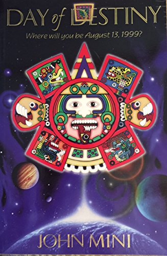 Day of Destiny: Where Will You Be August 13, 1999?