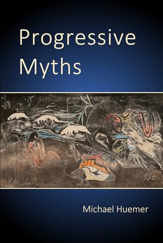 Progressive Myths — used book cover