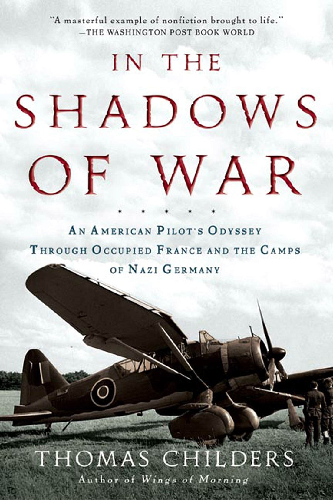 In the Shadows of War: An American Pilot&