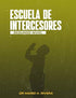 ESCUELA DE INTERCESORES SEGUNDO NIVEL. — used book cover
