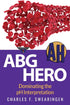 ABG Hero: Dominating the pH Interpretation — used book cover