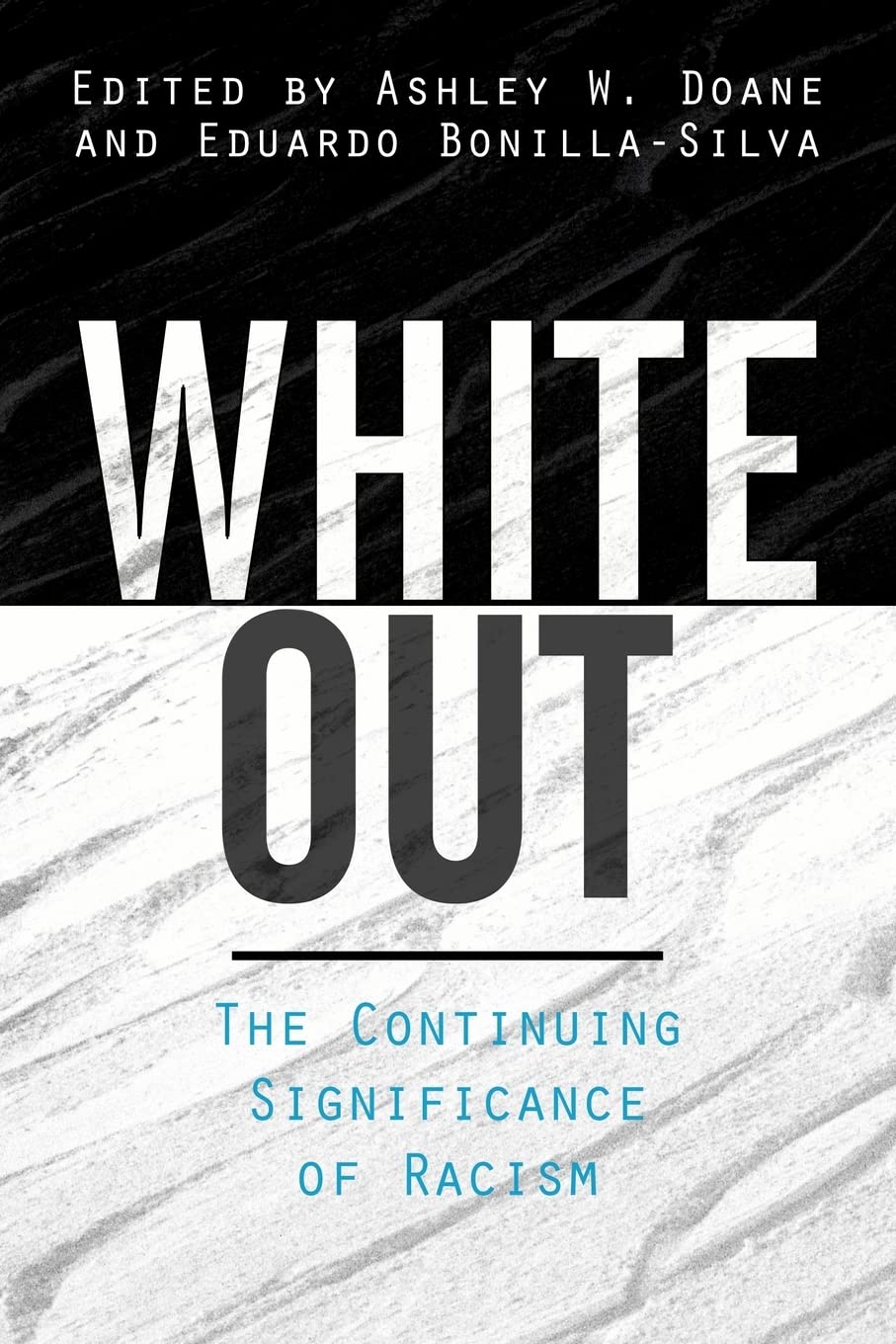 White Out: The Continuing Significance of Racism — used book cover