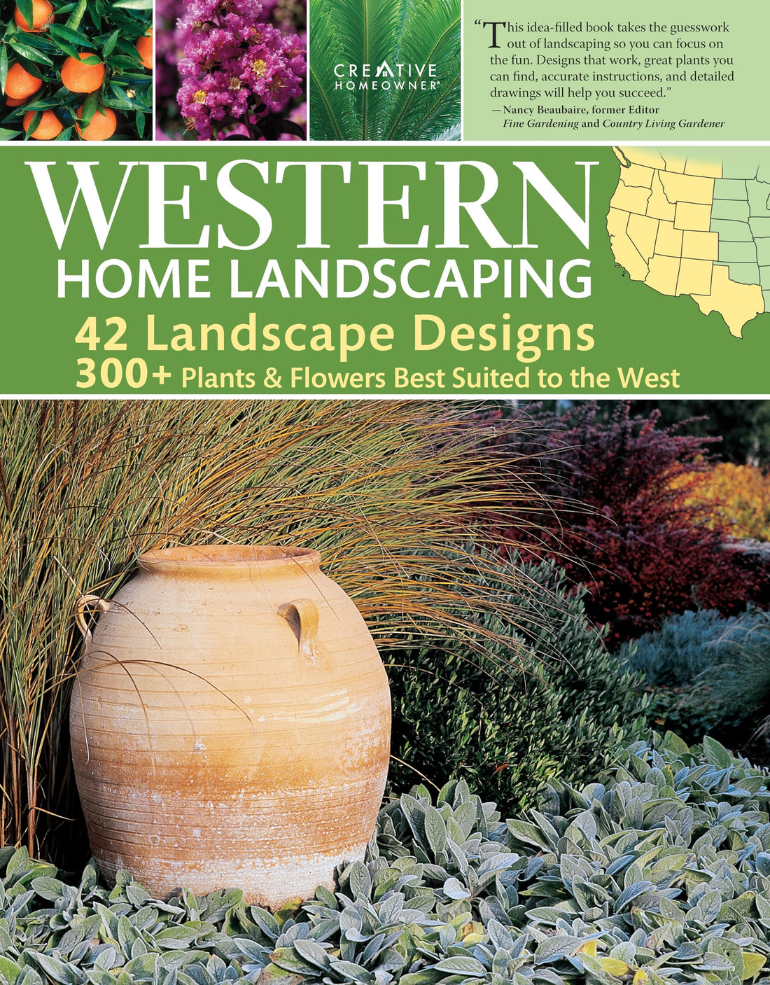 Western Home Landscaping: 42 Landscape Designs, 300+ Plants &amp; Flowers Best Suited to the West (Creative Homeowner) Garden &amp; Landscape Ideas for AZ, CA, CO, ID, MT, NM, NV, OR, UT, WA, WY, &amp; BC, Canada
