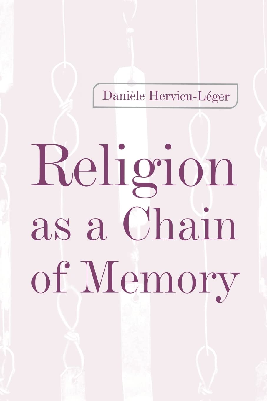 Religion as a Chain of Memory