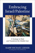 Embracing Israel/Palestine: A Strategy to Heal and Transform the Middle East — used book cover