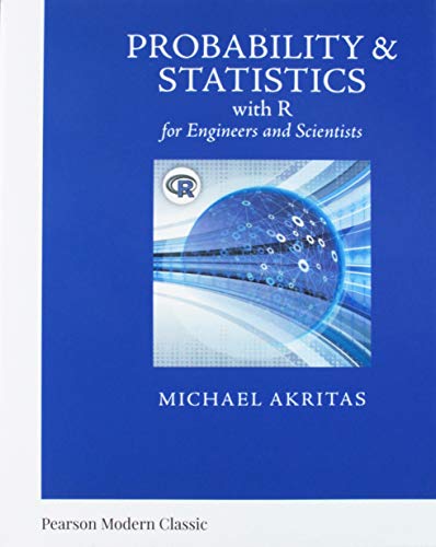 Probability &amp; Statistics with R for Engineers and Scientists (Classic Version) — used book cover
