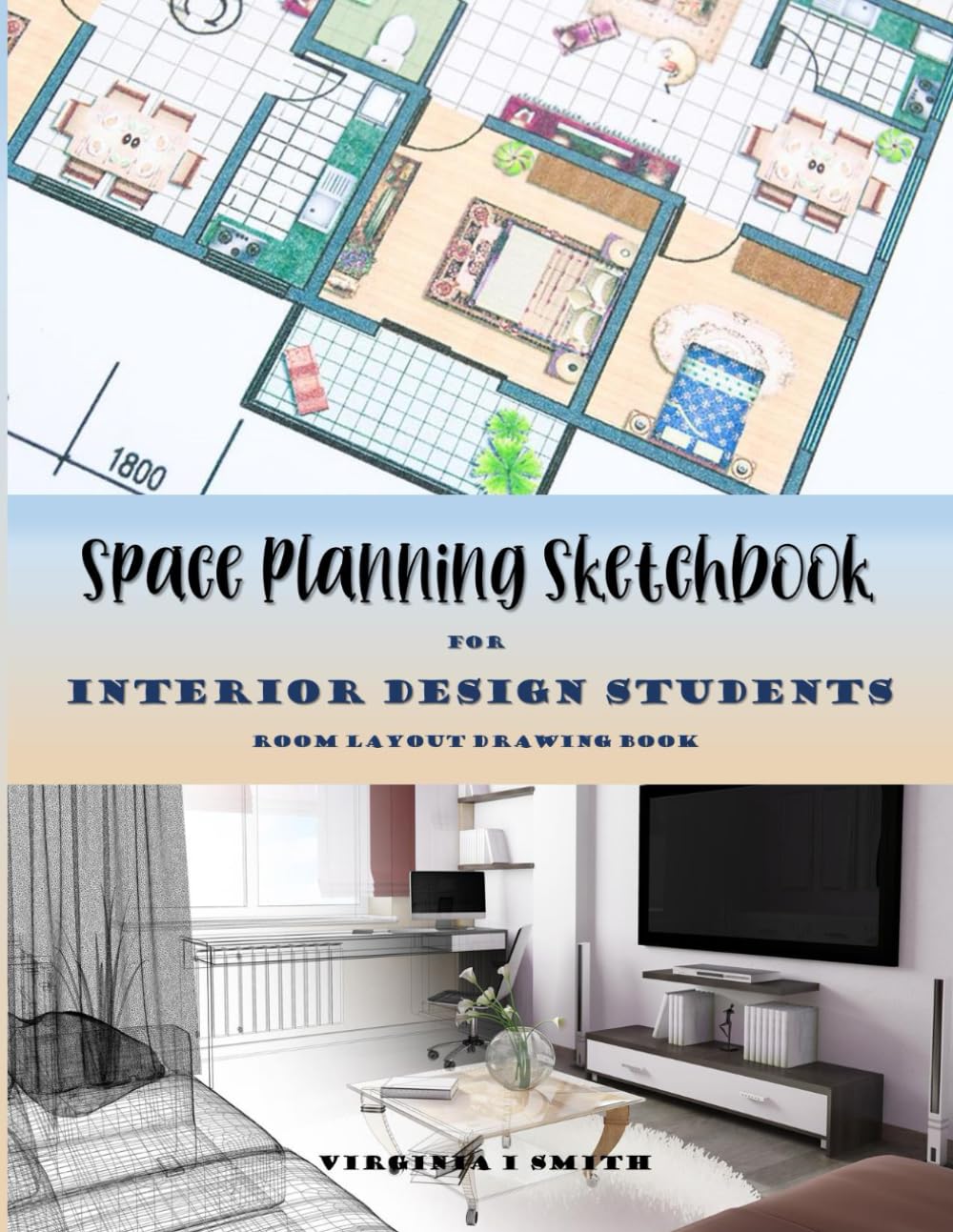 Space Planning Sketchbook for Interior Design Students: Room Layout Drawing Book