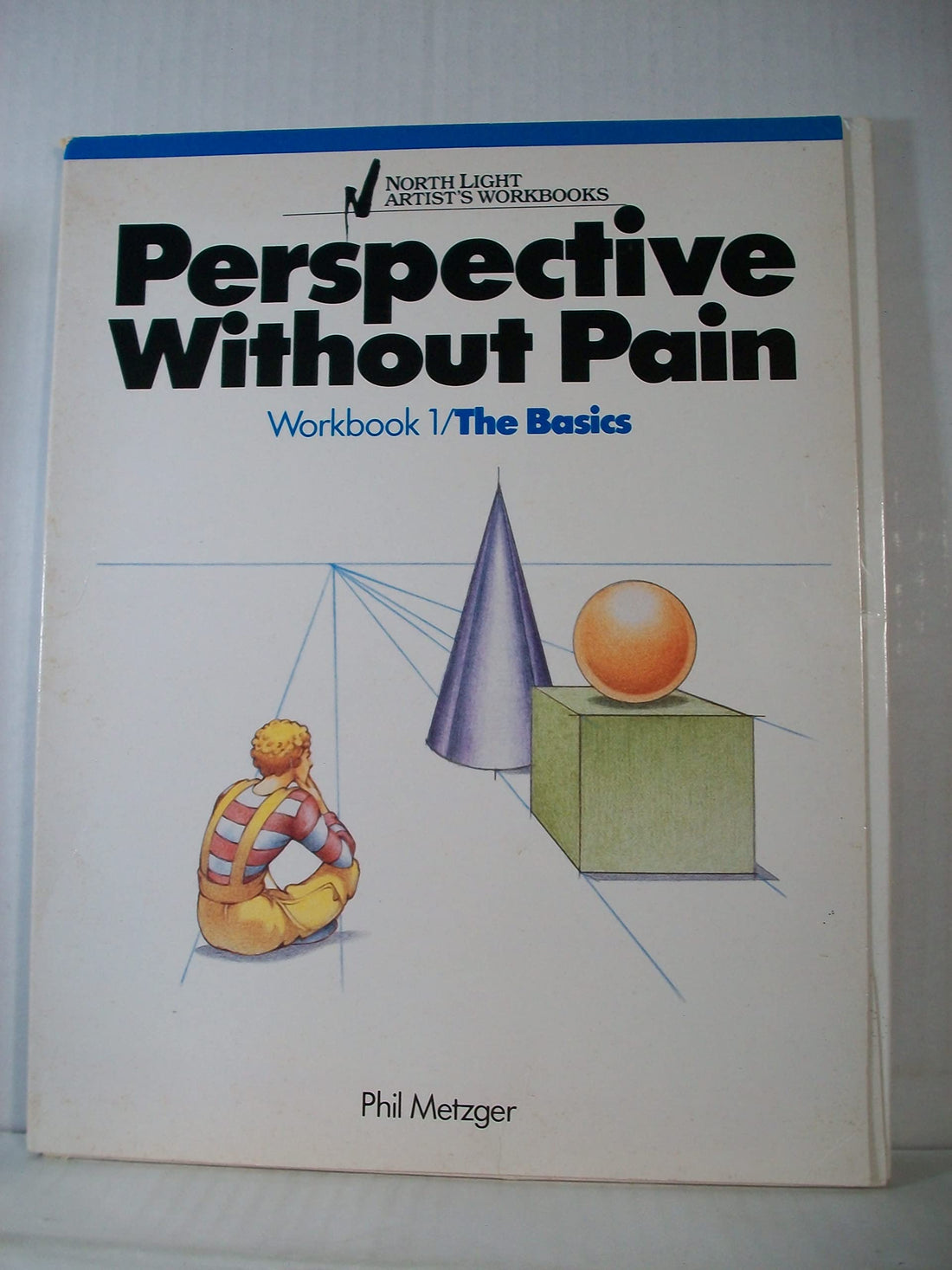 Perspective Without Pain, Workbook 1: The Basics