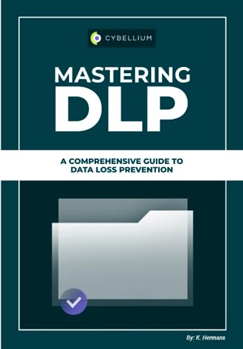 Mastering DLP: A Comprehensive Guide to Data Loss Prevention — used book cover