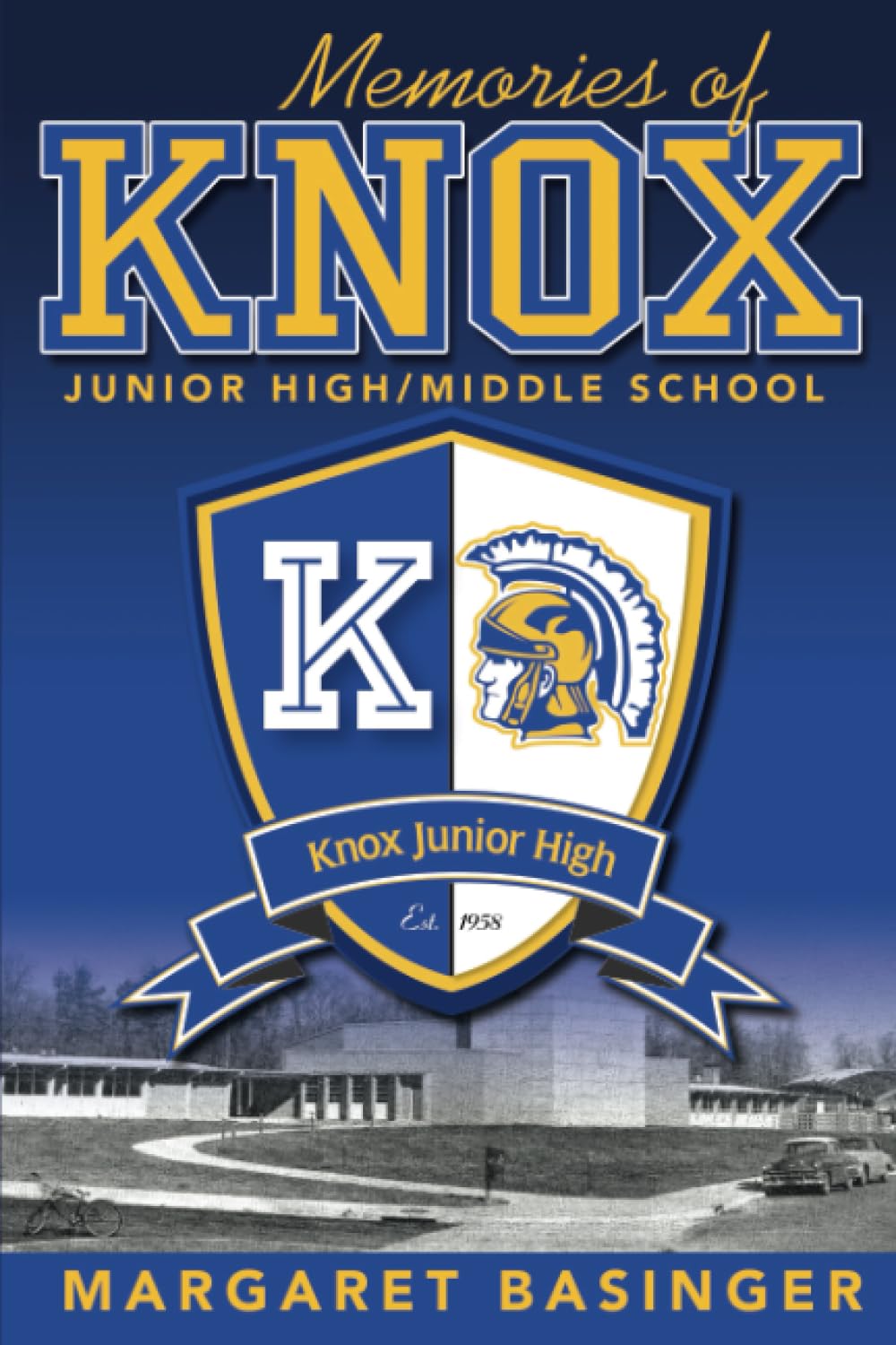 Memories of Knox Junior High/Middle School