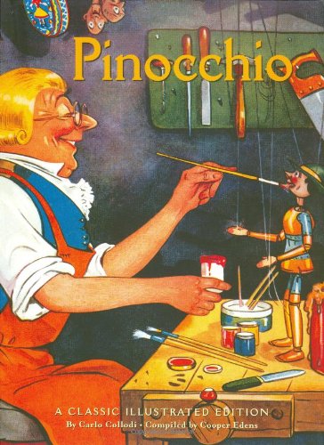 Pinocchio: A Classic Illustrated Edition (Classic Illustrated, CLAS)