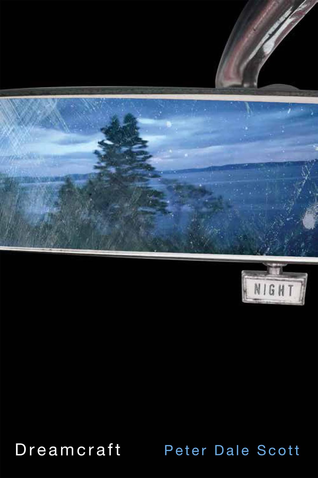 Dreamcraft (The Hugh MacLennan Poetry Series)