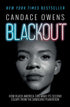 Blackout: How Black America Can Make Its Second Escape from the Democrat Plantation — used book cover